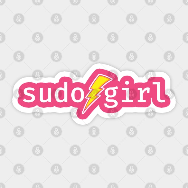 sudo girl. A funny design perfect for unix and linux users, sysadmins or anyone in IT support Sticker by RobiMerch